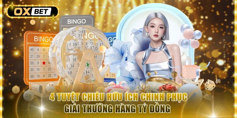 4 tuyệt chiêu hữu ích chinh phục giải thưởng hàng tỷ đồng 