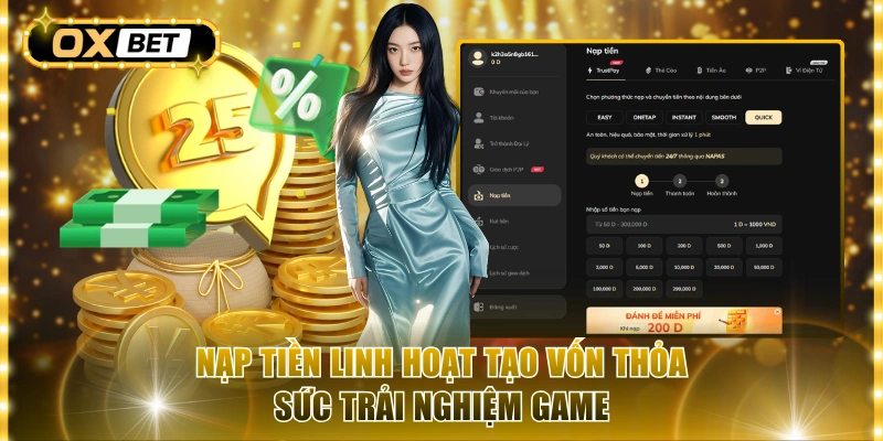 Nạp tiền linh hoạt tạo vốn thỏa sức trải nghiệm game